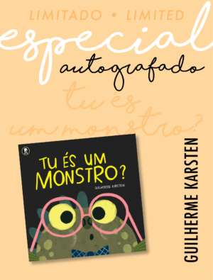 Tu és um monstro? - Autografado pelos autores