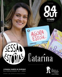 2026.10.04 CATARINA [OUT] POST Sessão de Estórias CAMPO DE OURIQUE _00-11