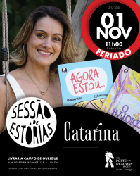 2026.11.01 CATARINA_FERIADO [NOV] POST Sessão de Estórias CAMPO DE OURIQUE _00